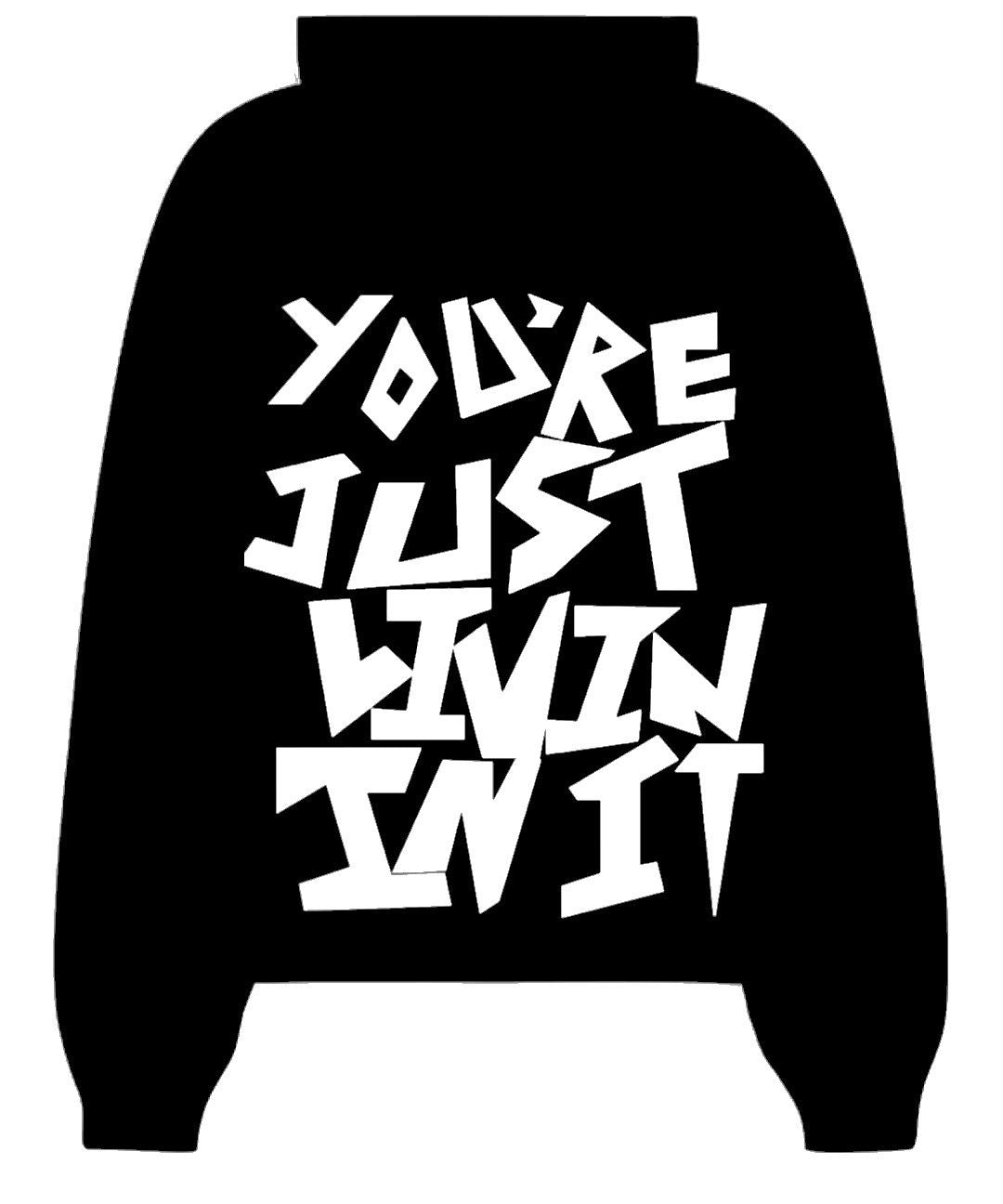 BLACK - YOU'RE JUST LIVING IN IT